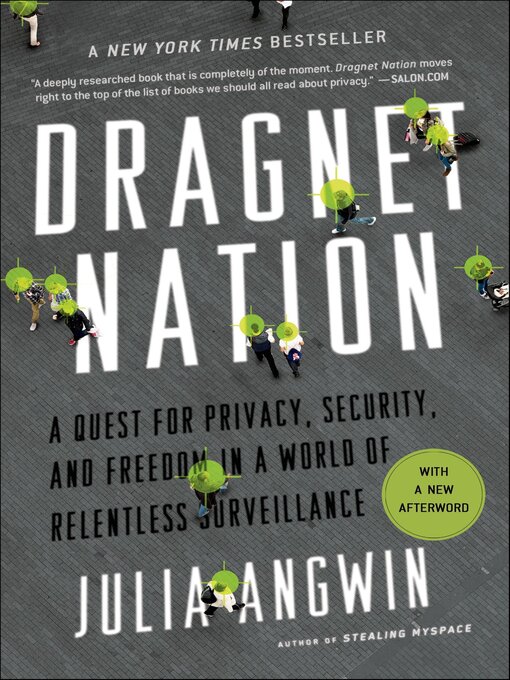 Title details for Dragnet Nation by Julia Angwin - Wait list